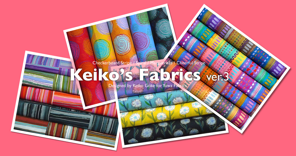 Keiko's Fabrics ver.3